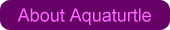About Aquaturtle